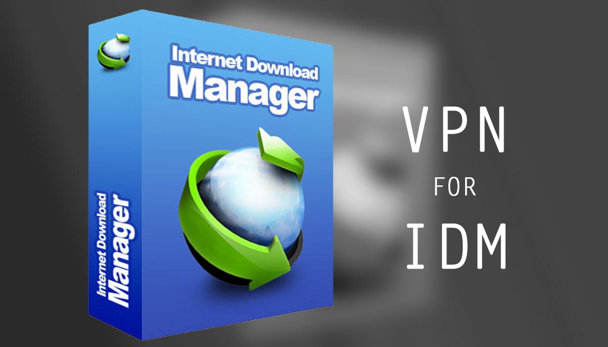 VPN for IDM