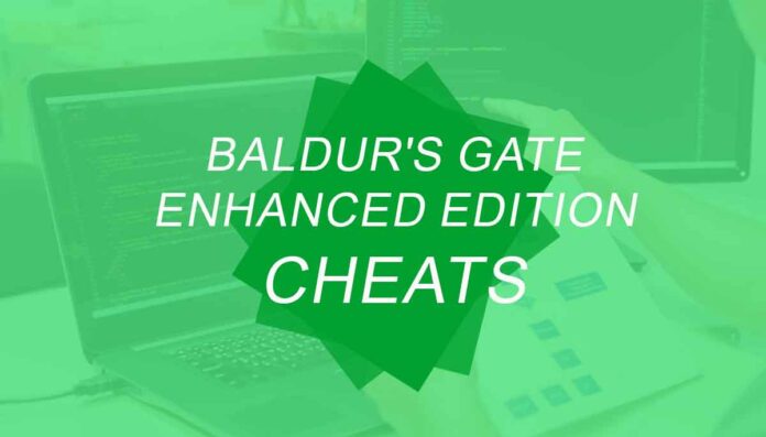 how to enable cheats in baldur's gate enhanced edition